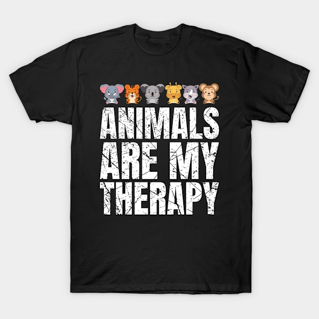 Animals Are My Therapy Wildlife Animal Lovers T-Shirt by Crazy Shirts